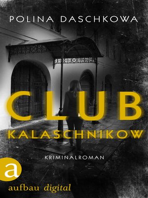 cover image of Club Kalaschnikow